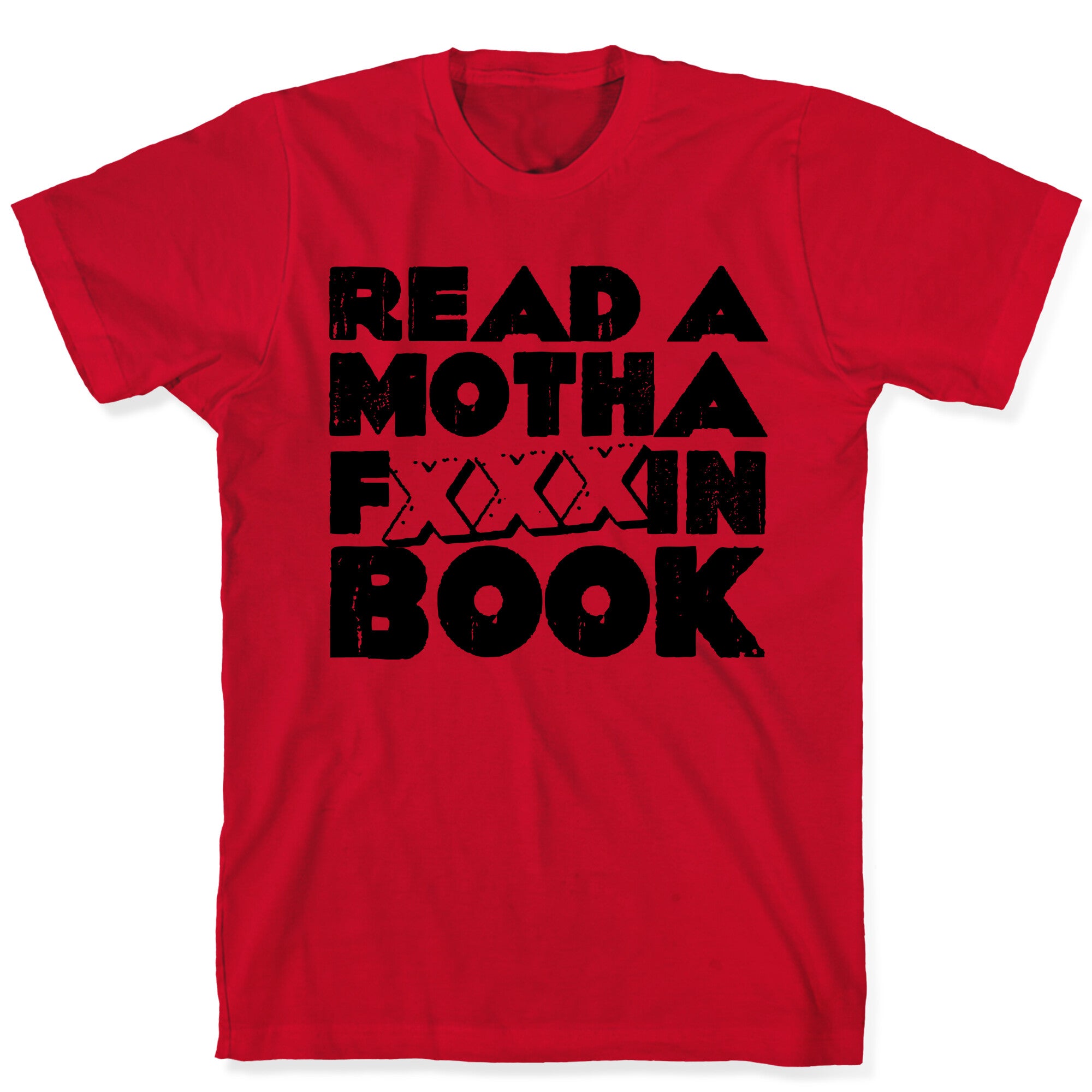 Read a Motha F'ing Book T-Shirt